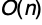 Upper O left parenthesis n right parenthesis